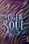 [Tigers 01] • Tiger Soul